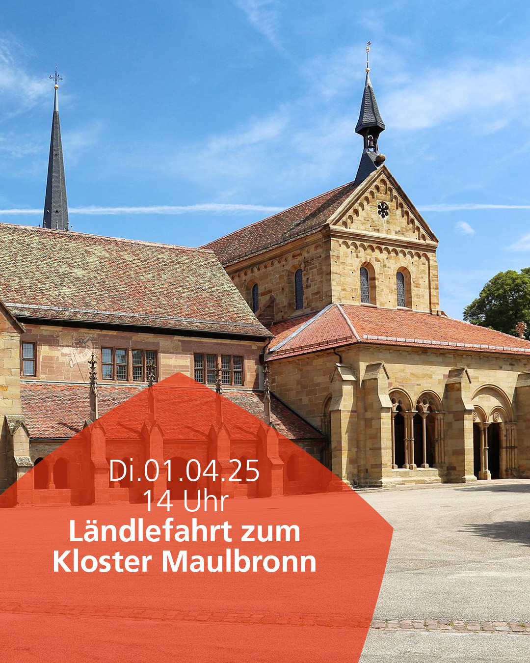 01.04.2025 Ländlefahrt zum Weltkulturerbe Kloster Maulbronn